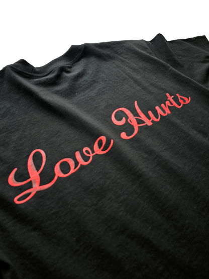 "Love Hurts" Tee